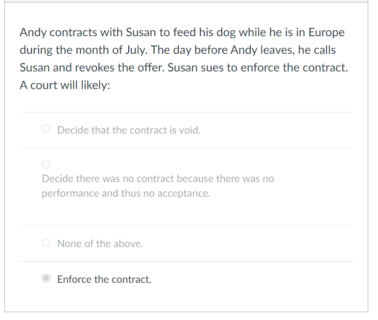Andy contracts with Susan to feed his dog while