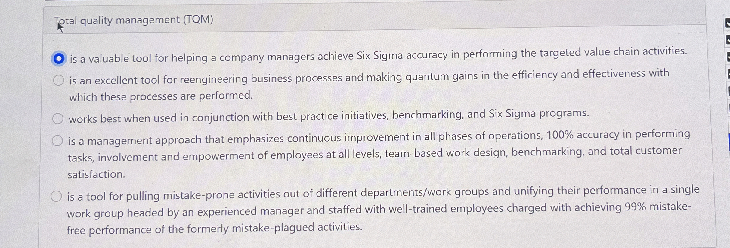 Total quality management ( TQM ) is a valuable