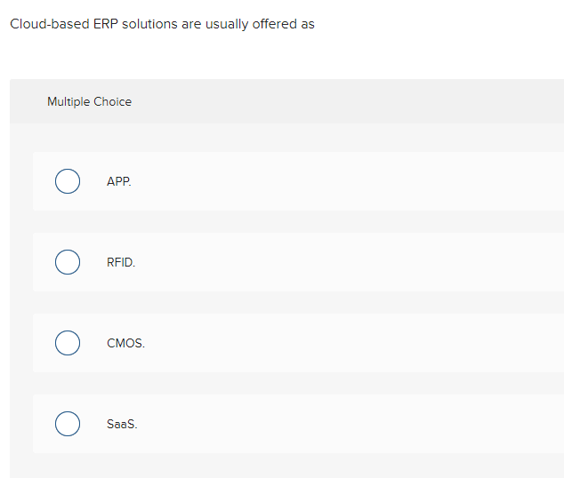 Cloud-based ERP solutions are usually offered as