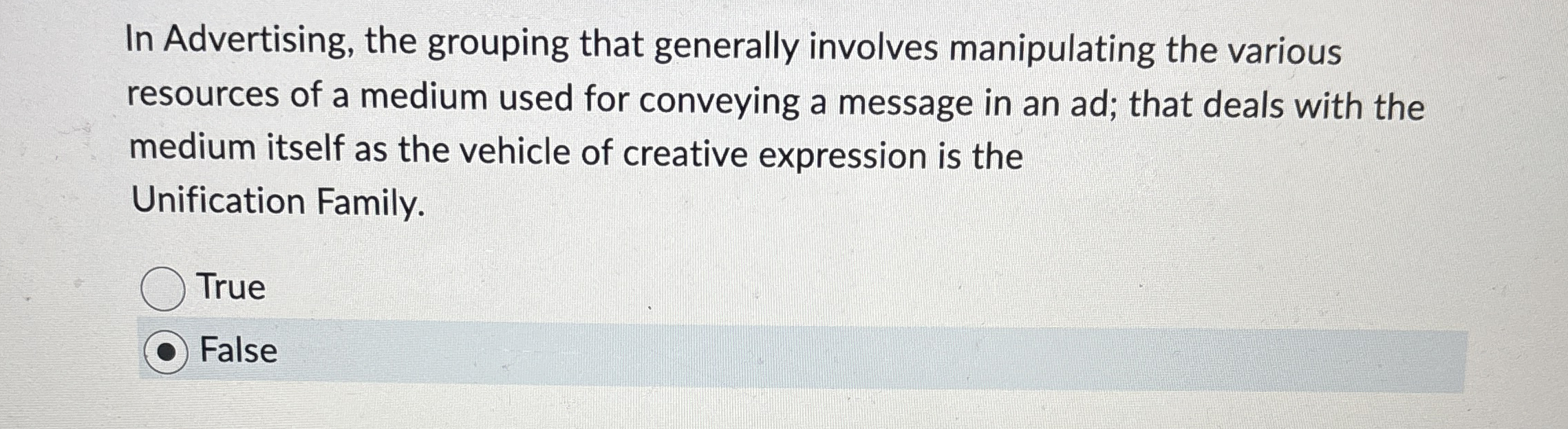 In Advertising, the grouping that generally