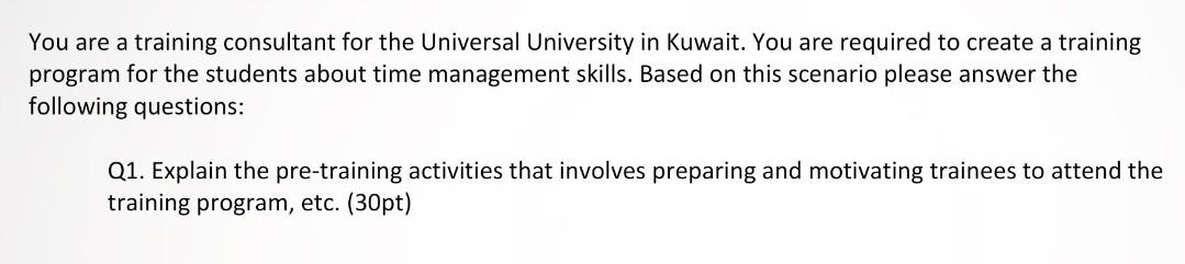 HRM: Training and Development . . You are a