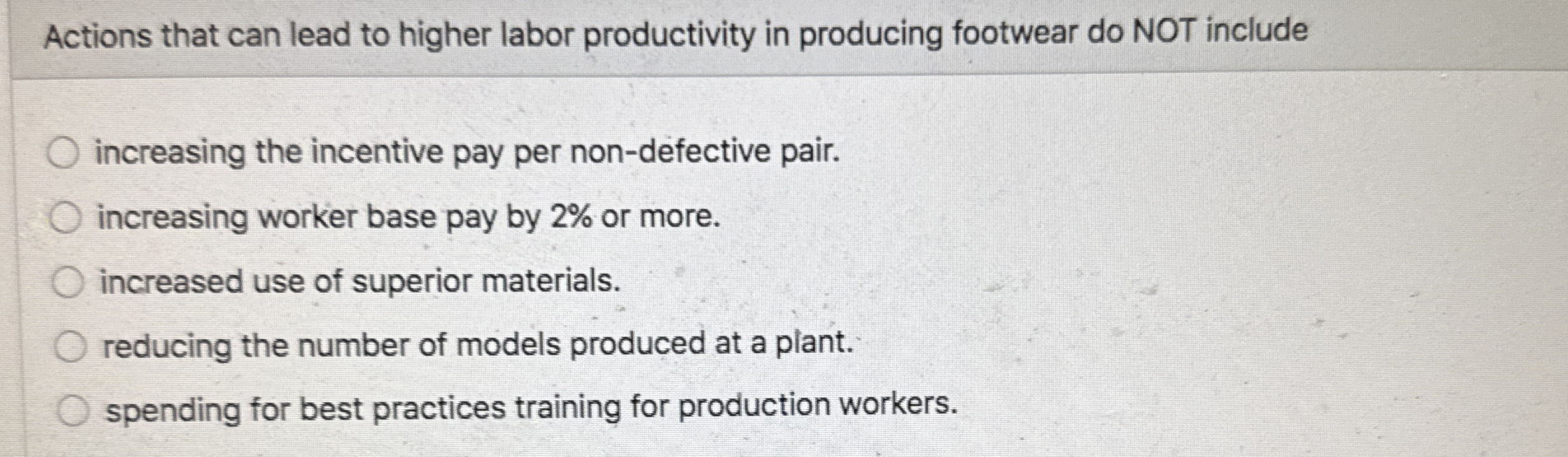 Actions that can lead to higher labor