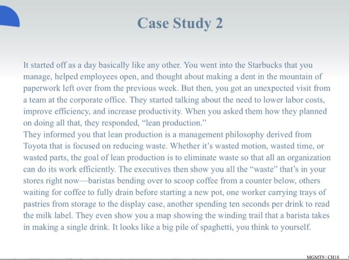 Case Study 2 It started off as a day basically
