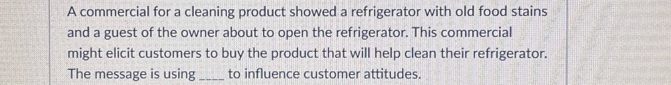 A commercial for a cleaning product showed a