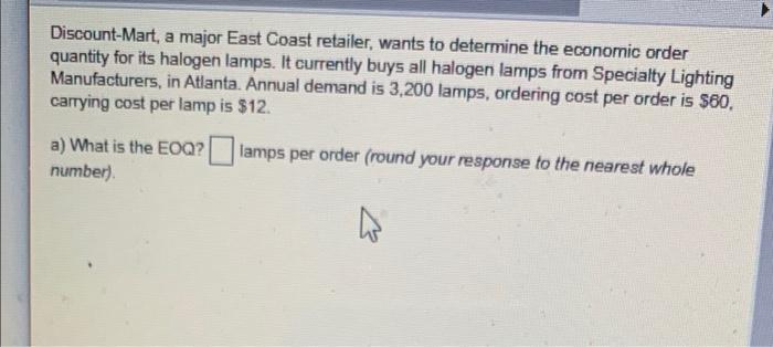 Discount-Mart, a major East Coast retailer, wants