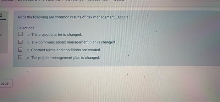 2 All of the following are common results of risk