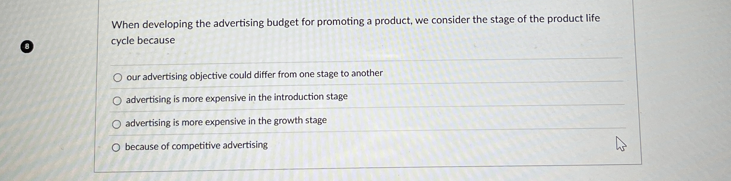 When developing the advertising budget for