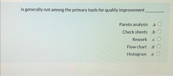 is generally not among the primary tools for