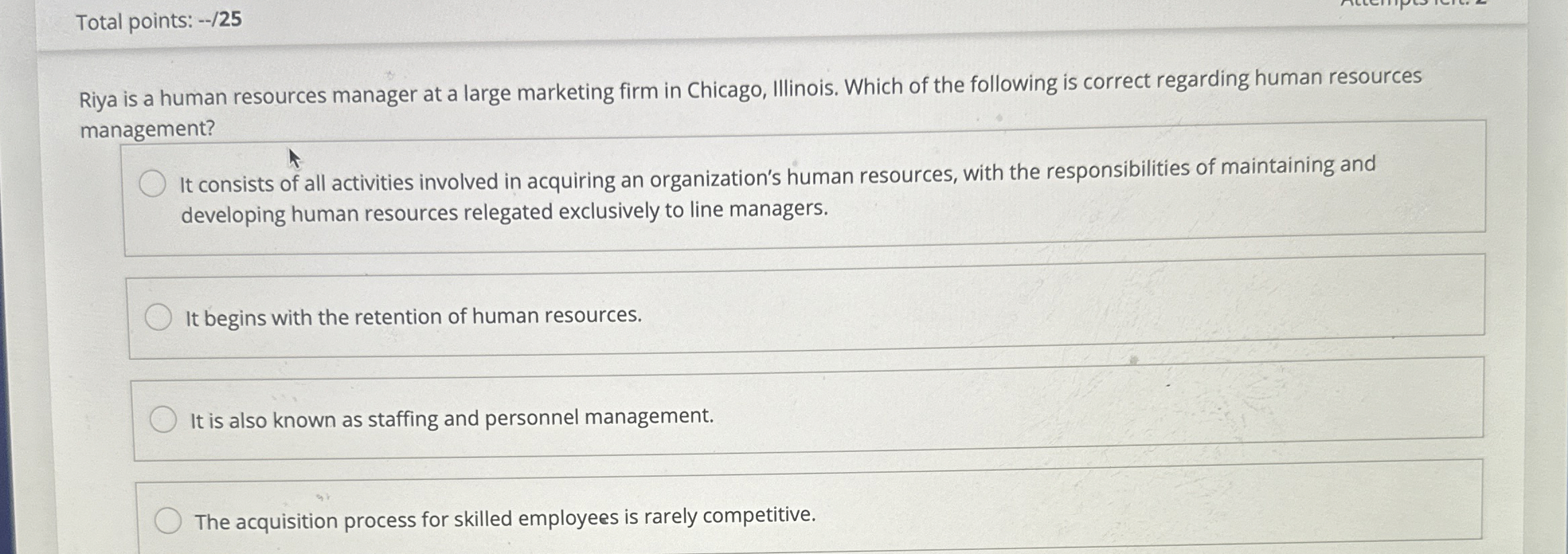 Total points: - - / 2 5 Riya is a human resources