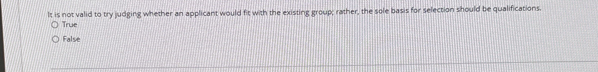 It is not valid to try judging whether an