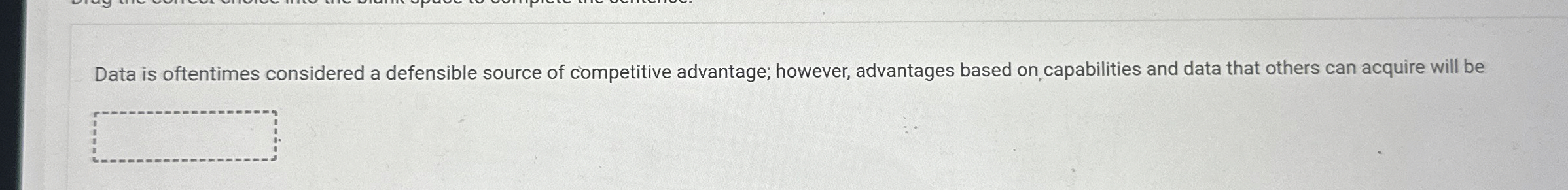 Data is oftentimes considered a defensible source