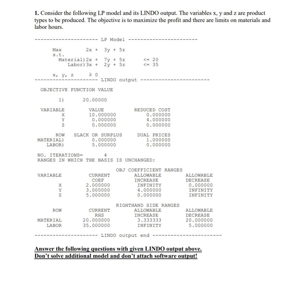 Questions: a) Which resource, material or labor,