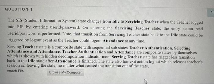 QUESTION 1 10 The SIS (Student Information