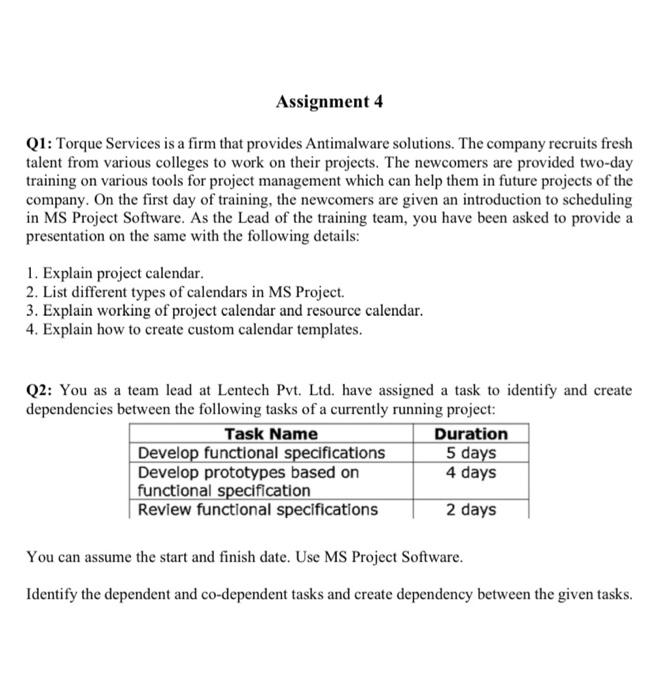 Assignment 4 Q1: Torque Services is a firm that