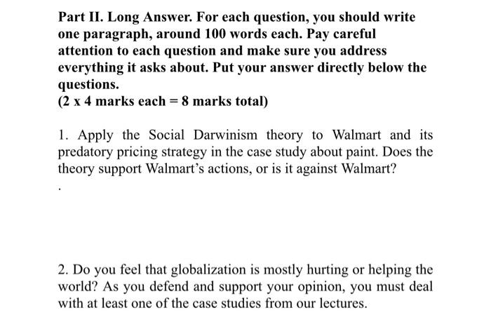 Part II. Long Answer. For each question, you