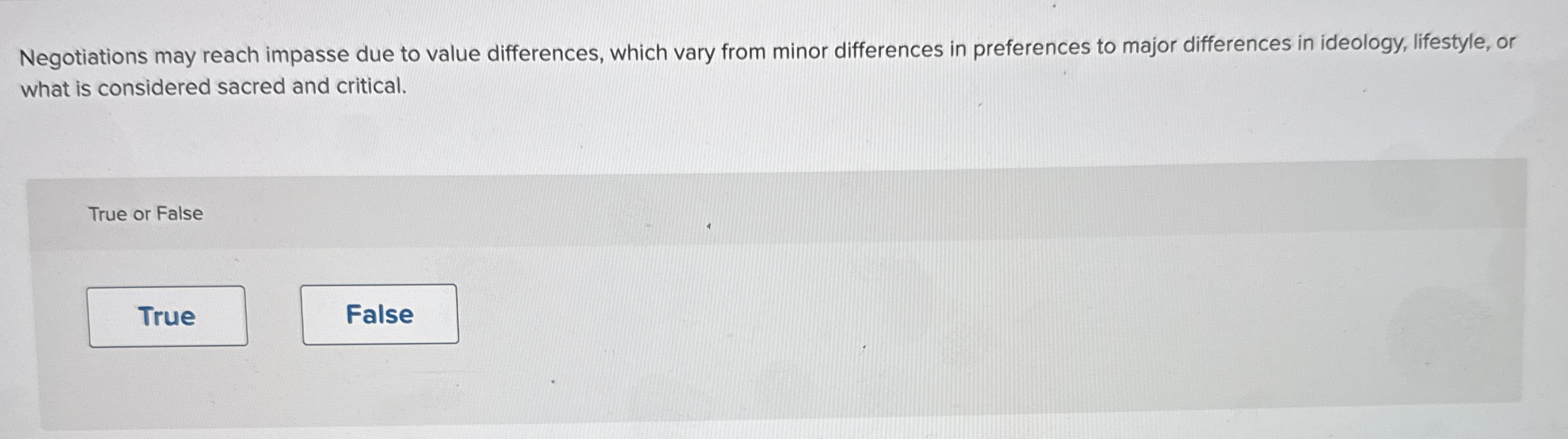 Negotiations may reach impasse due to value