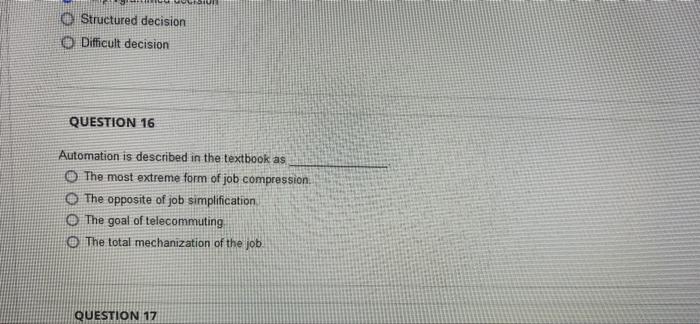 Structured decision Difficult decision QUESTION