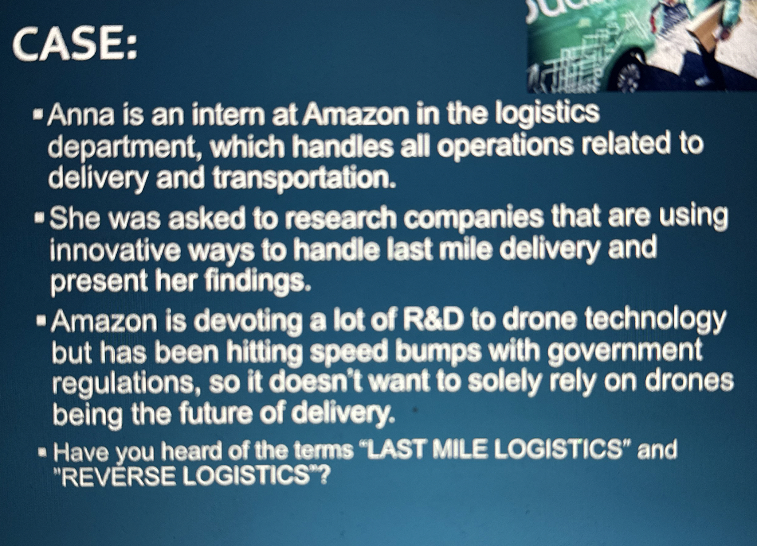 CASE: Anna is an intern at Amazon in the