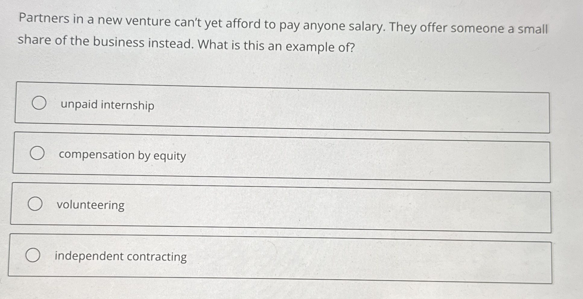 Partners in a new venture can't yet afford to pay