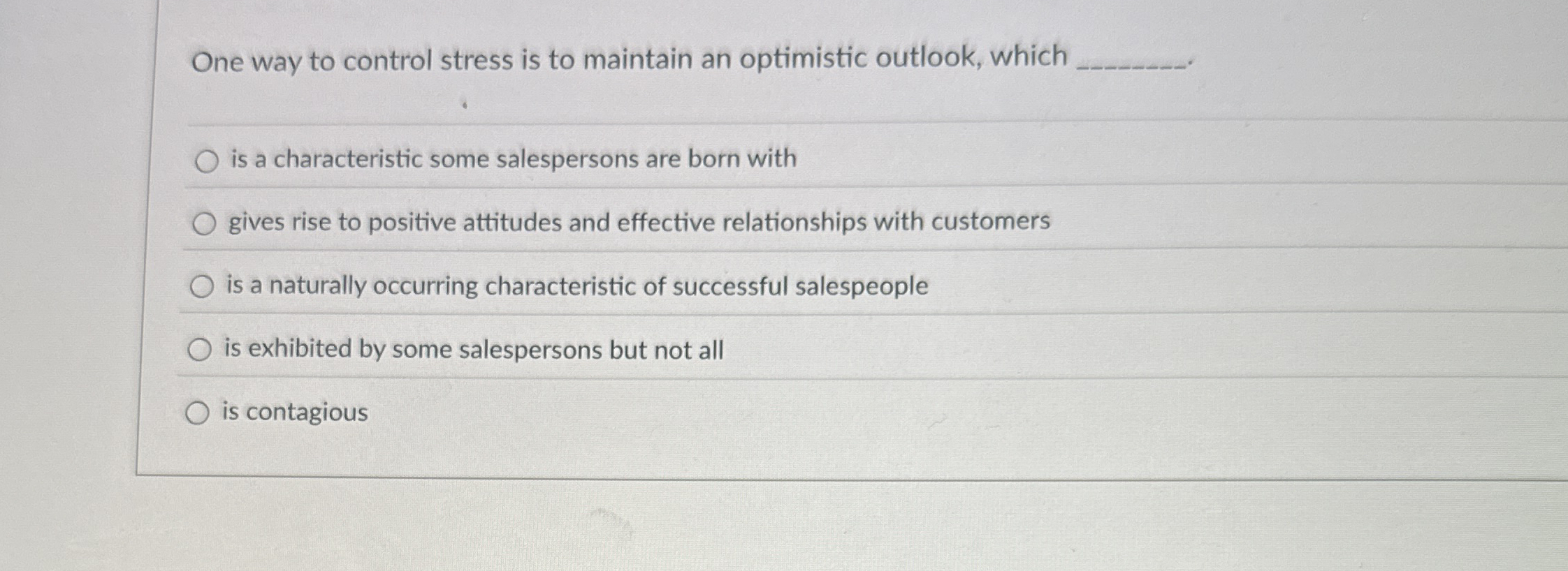 One way to control stress is to maintain an