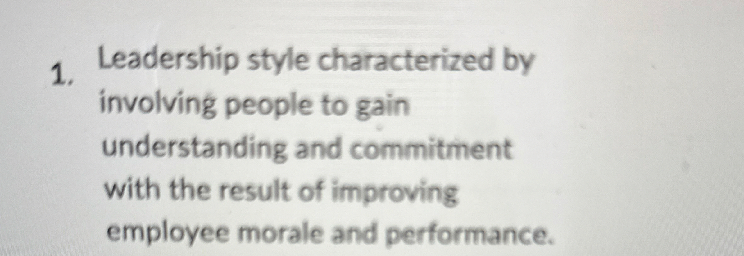 Leadership style characterized by involving