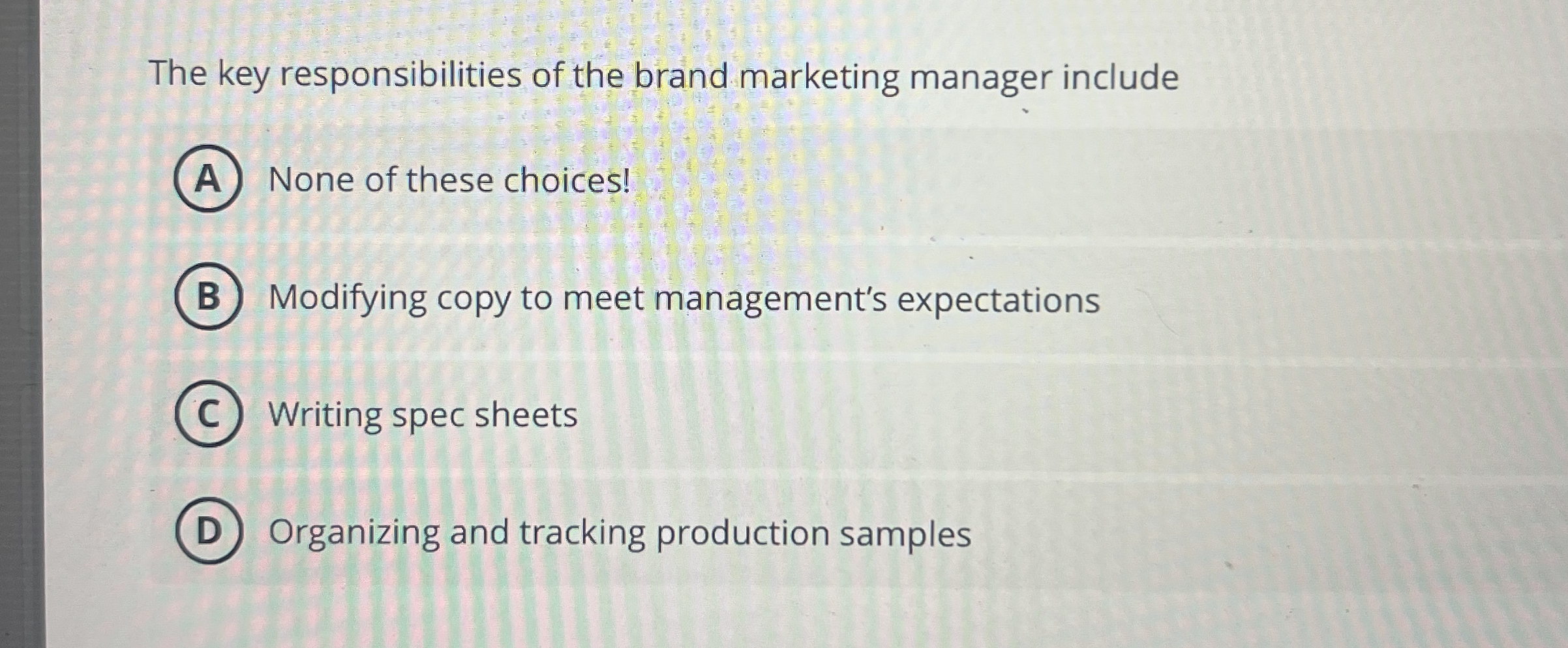 The key responsibilities of the brand marketing