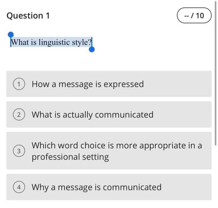 answer all questions Question 1 -- / 10 What is