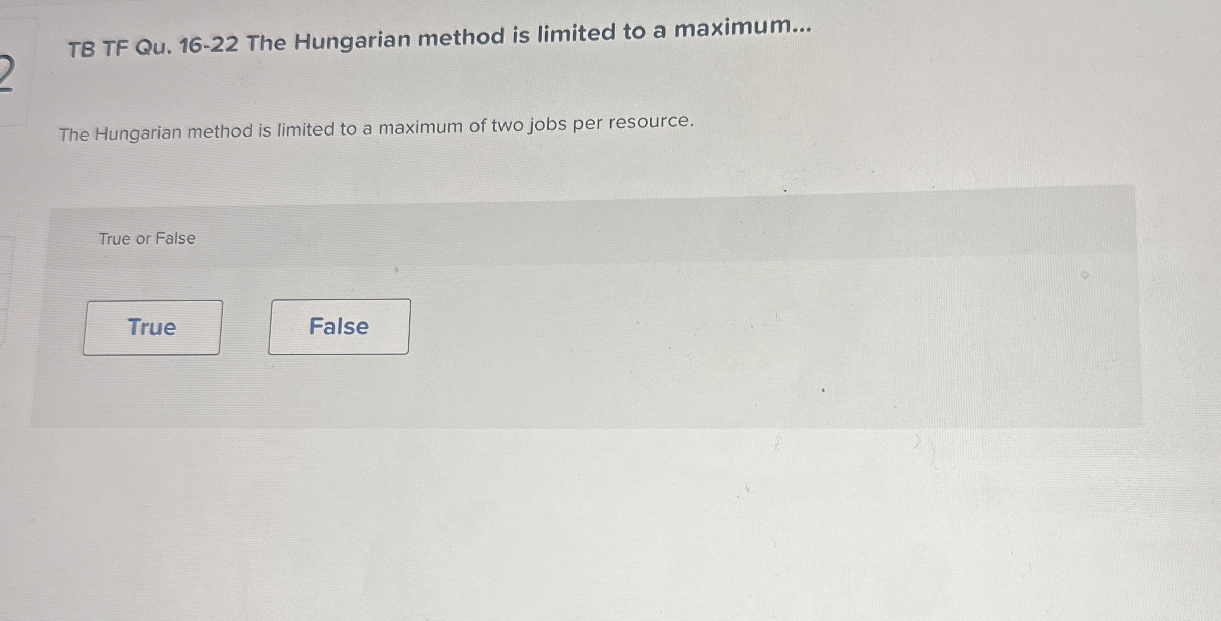 TB TF Qu . 1 6 - 2 2 The Hungarian method is