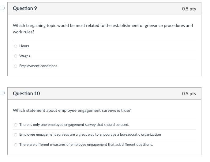 D Question 9 0.5 pts Which bargaining topic would