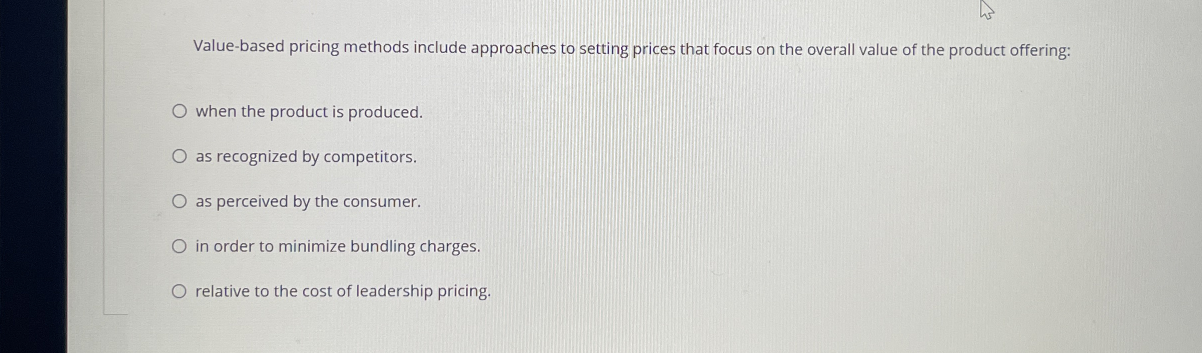 Value - based pricing methods include approaches
