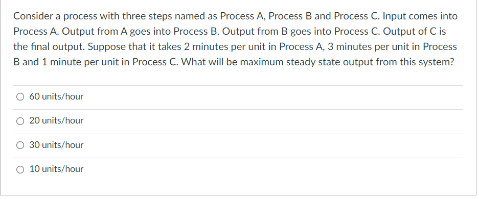Consider a process with three steps named as