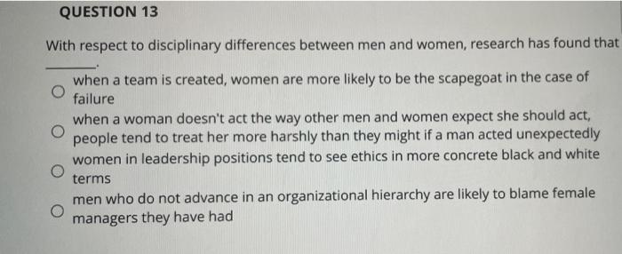 QUESTION 13 With respect to disciplinary