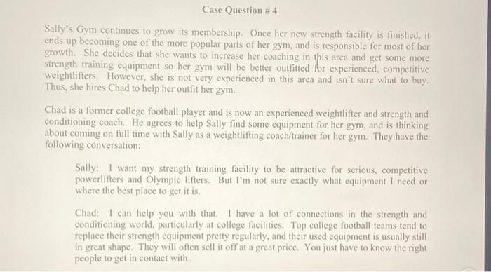 Construct a case study on the scenario given in