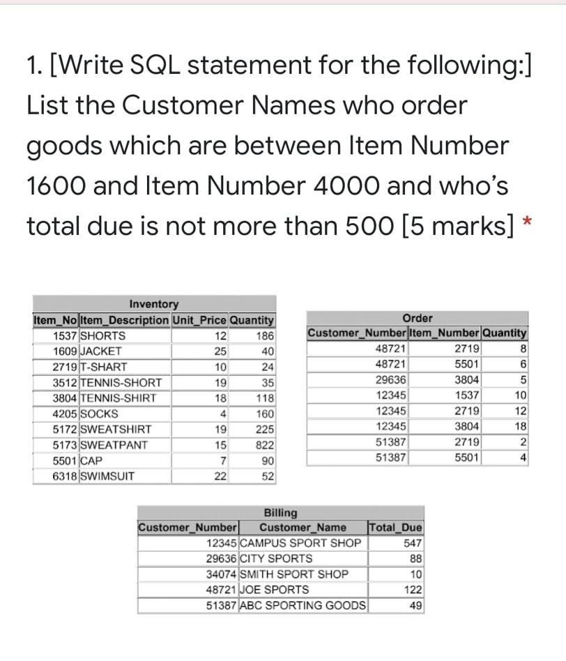 1. [Write SQL statement for the following:] List