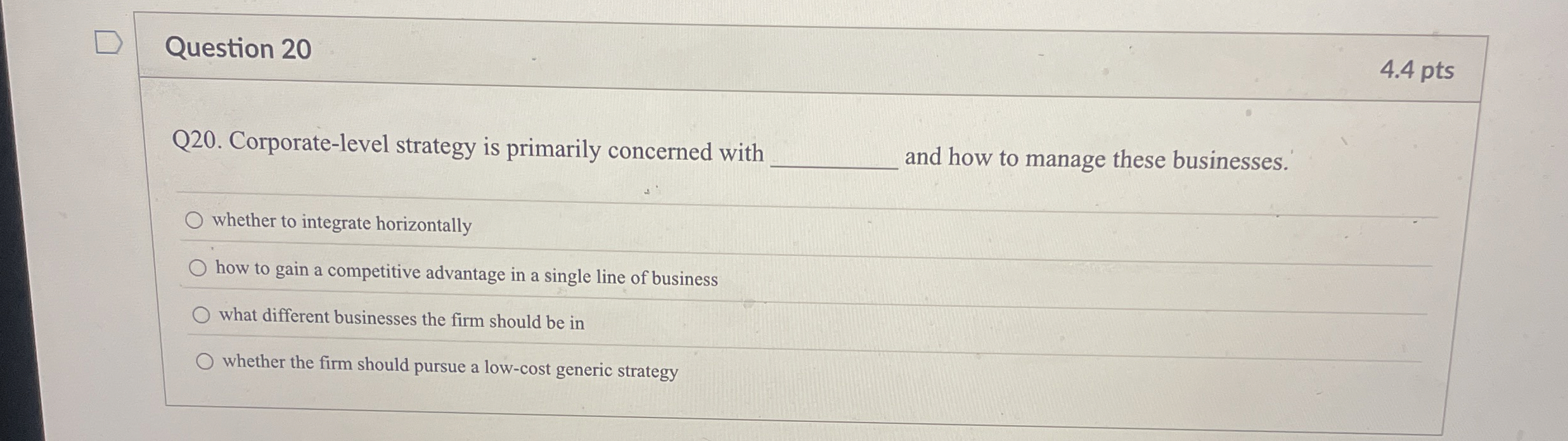 Question 2 0 4 . 4 pts Q 2 0 . Corporate - level