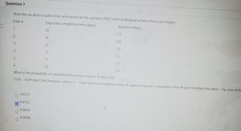 Question 7 Note the six distinct path times and