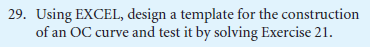 29. Using EXCEL, design a template for the