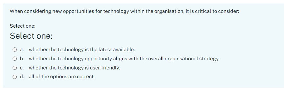 When considering new opportunities for technology