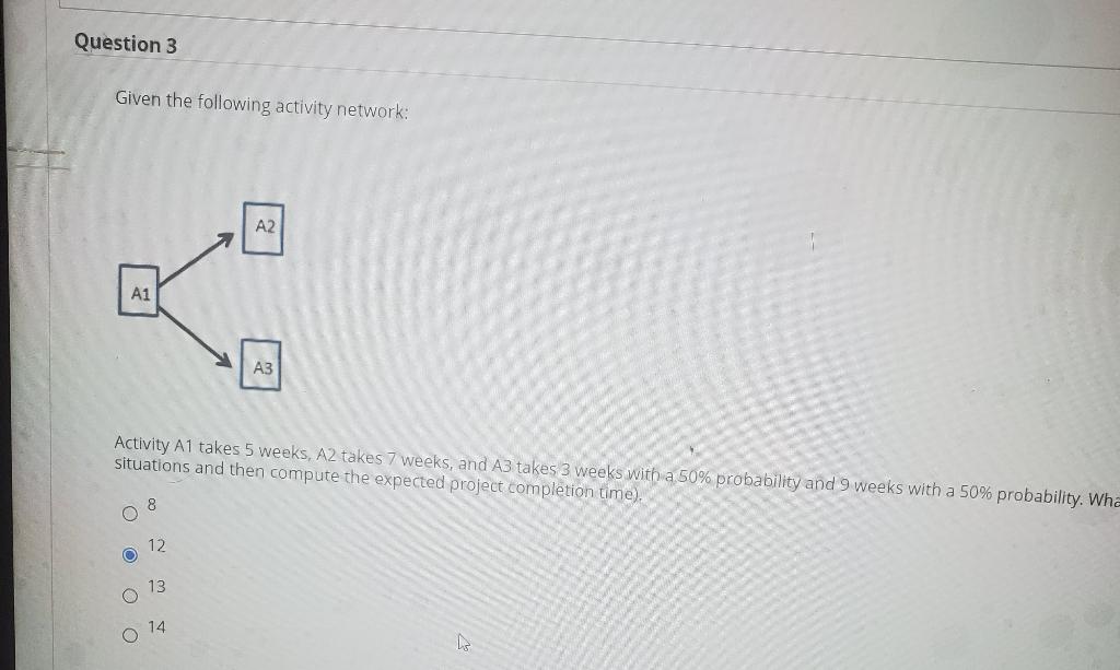 Question 7 Note the six distinct path times and