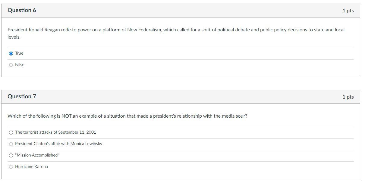 Question 6 1 pts President Ronald Reagan rode to