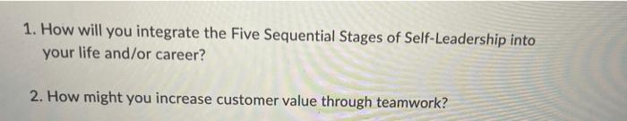 1. How will you integrate the Five Sequential