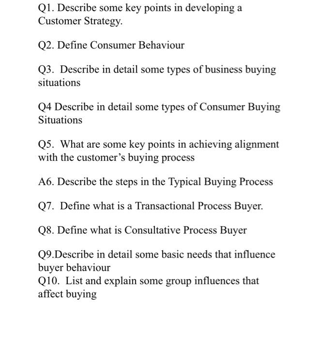 Q1. Describe some key points in developing a