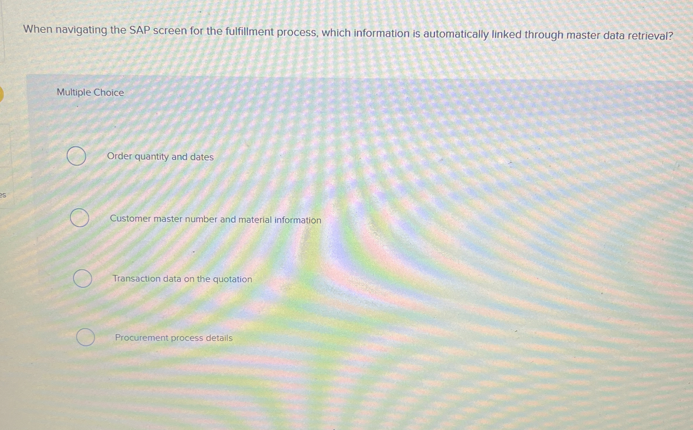 When navigating the SAP screen for the