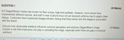 QUESTION 1 ( 3 0 Marks ) 1 . 1 ElegantWear's