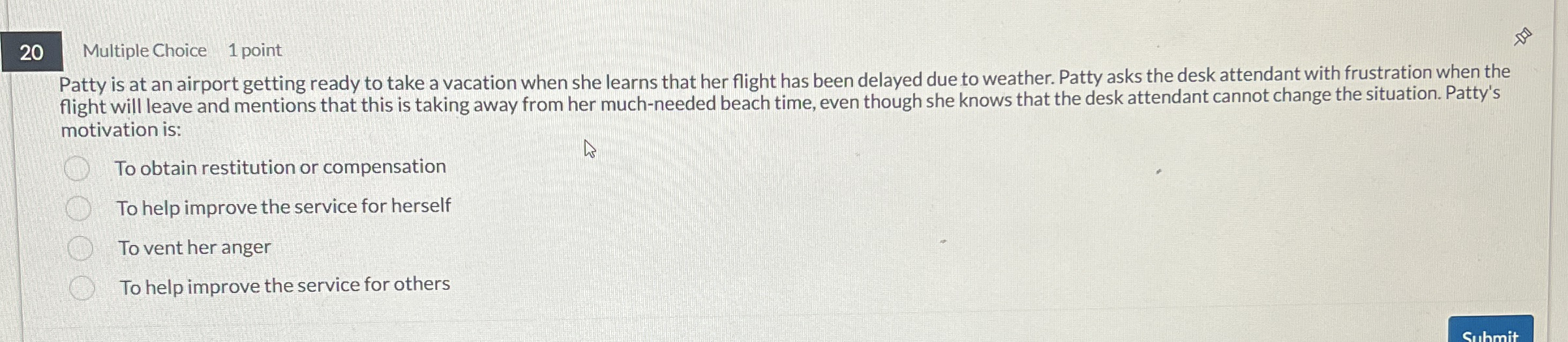 2 0 Multiple Choice 1 point Patty is at an