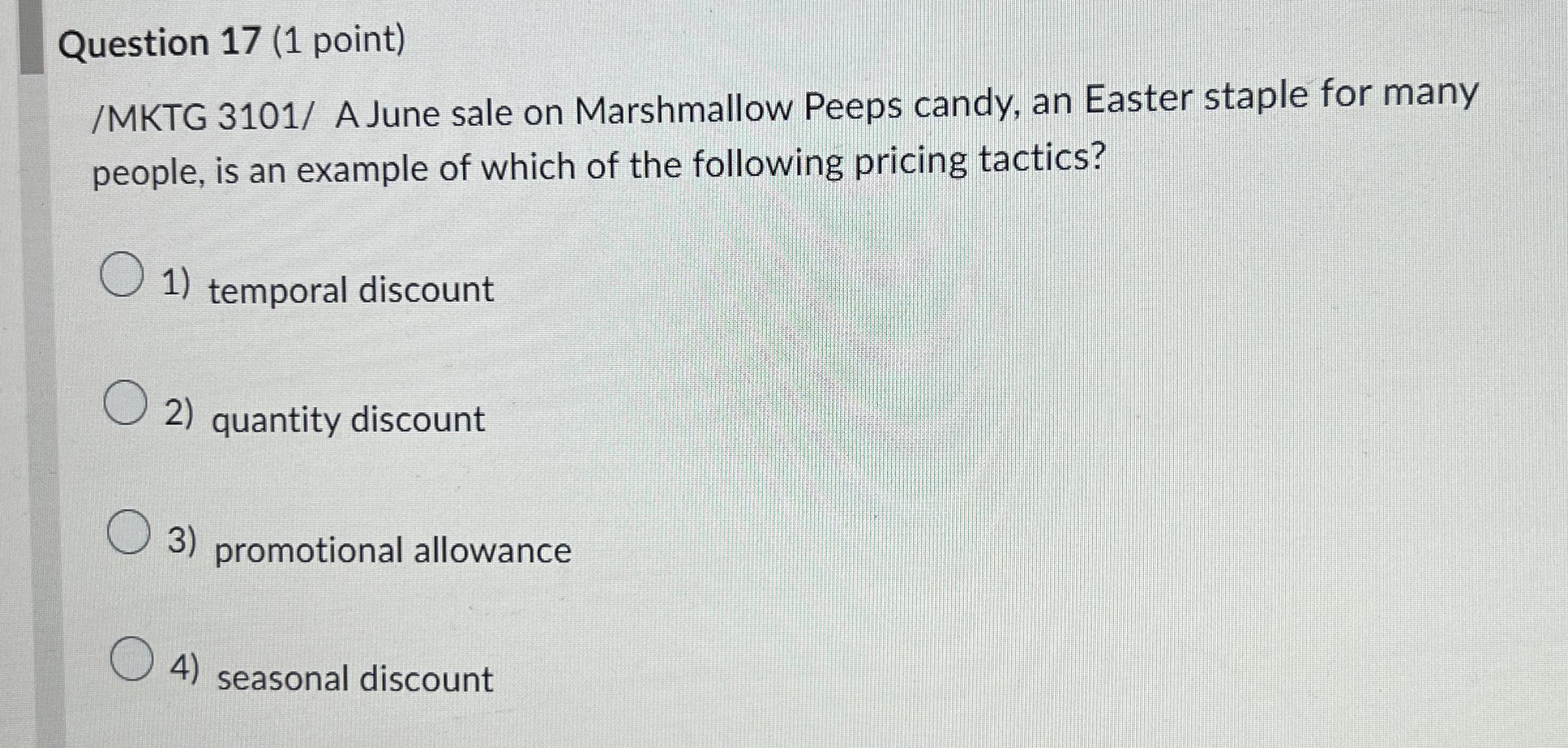Question 1 7 ( 1 point ) / MKTG 3 1 0 1 / A June