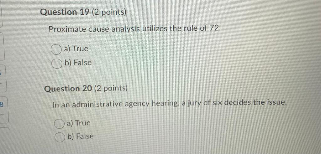 Question 19 (2 points) Proximate cause analysis