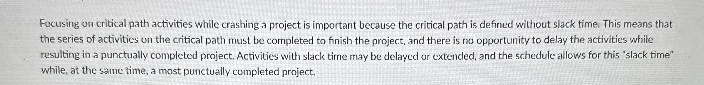 Focusing on critical path activities while