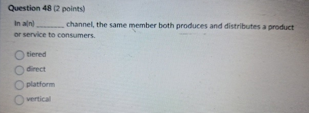 Question 4 8 ( 2 points ) In a ( n ) channel, the