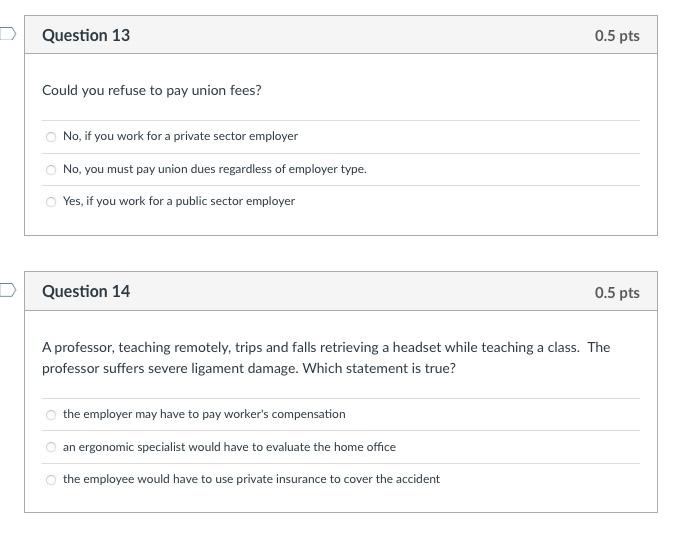 D Question 13 0.5 pts Could you refuse to pay